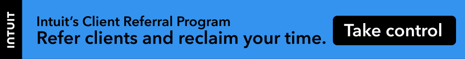 Intuit | Intuit's Client Referral Program Refer clients and reclaim your time.
