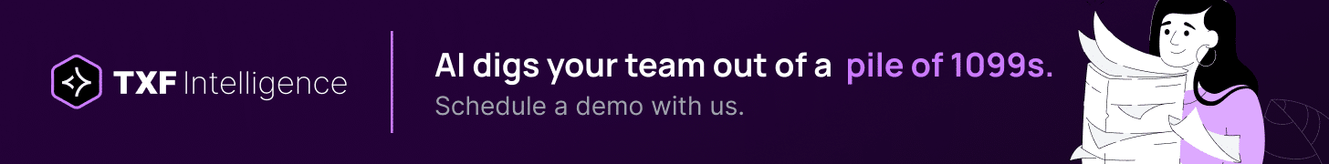 TXF Intelligence | AI digs your team out of a pile of 1099s.